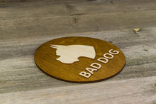 Załaduj obraz do przeglądarki galerii, Bad Dog Sign. Pet house Sign.