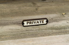 Load image into Gallery viewer, Private Door Sign