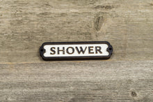 Load image into Gallery viewer, Shower Door Sign