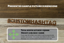 Load image into Gallery viewer, Custom Hashtag Desk Sign. Freestanding personalized desk decoration.
