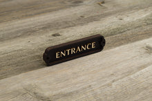 Load image into Gallery viewer, Entrance Door Sign