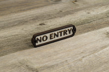 Load image into Gallery viewer, No Entry Door Sign