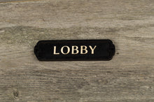 Load image into Gallery viewer, Lobby Door Sign
