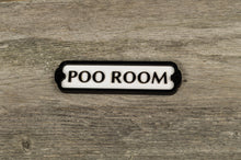 Load image into Gallery viewer, Poo Room Door Sign