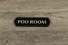 Load image into Gallery viewer, Poo Room Door Sign