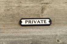 Load image into Gallery viewer, Private Door Sign