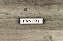 Load image into Gallery viewer, Pantry Door Sign
