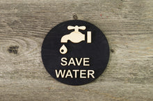 Załaduj obraz do przeglądarki galerii, Save water sign