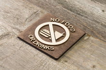 Załaduj obraz do przeglądarki galerii, No food or drinks wooden sign