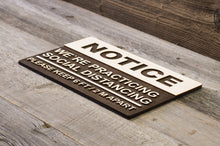 Załaduj obraz do przeglądarki galerii, We are practicing Social Distancing Sign