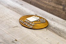 Load image into Gallery viewer, Wear Safety Gloves. Protect your hands sign.