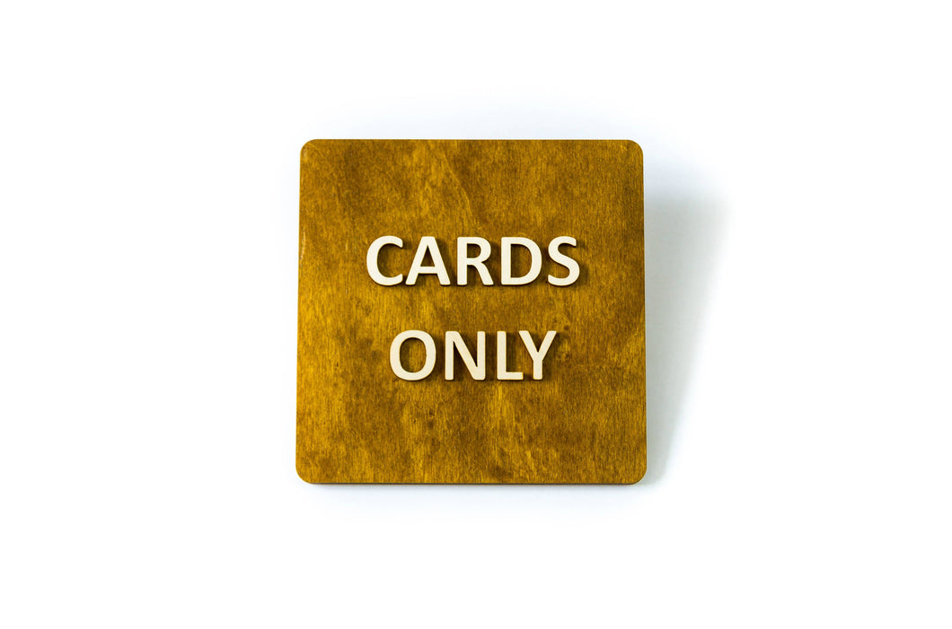 Cards Only, No Cash sign