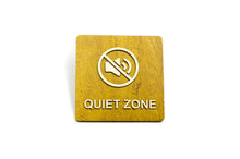Załaduj obraz do przeglądarki galerii, Quiet Zone Sign
