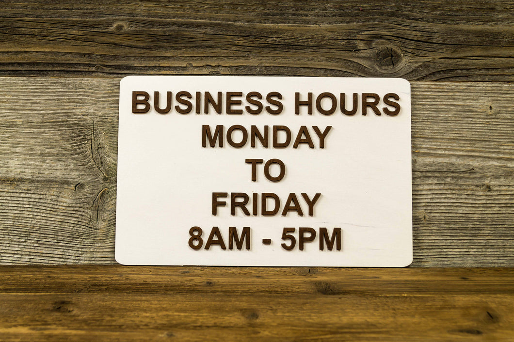 Business Hours Sign, Opening Hours