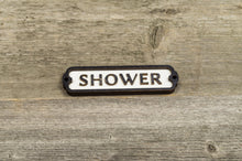 Load image into Gallery viewer, Shower Door Sign
