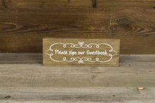 Load image into Gallery viewer, Please Sign our Guestbook - Freestanding Sign

