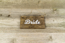 Load image into Gallery viewer, Groom &amp; Bride Sign, Freestanding or Hanging Sign
