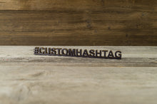 Załaduj obraz do przeglądarki galerii, Custom Hashtag Desk Sign. Freestanding personalized desk decoration.
