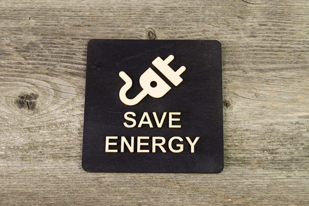 Save Energy Wooden Sign