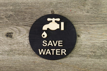 Załaduj obraz do przeglądarki galerii, Save water sign
