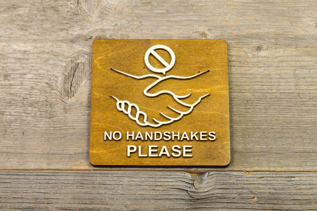 No Handshakes Please.