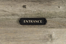 Load image into Gallery viewer, Entrance Door Sign
