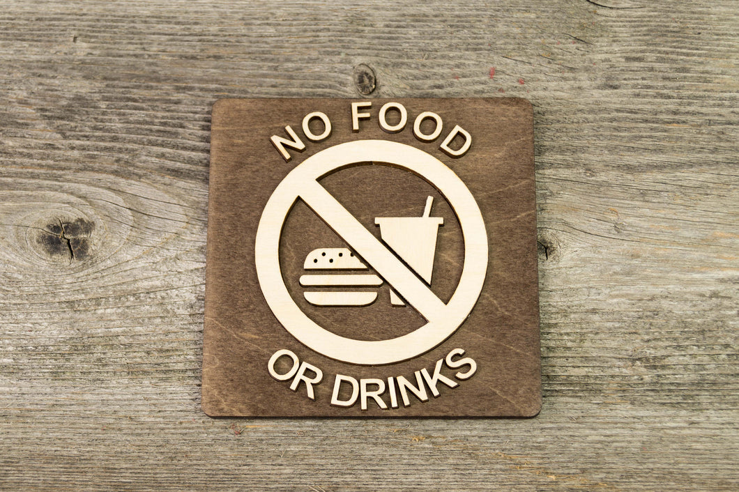 No food or drinks wooden sign