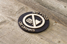 Load image into Gallery viewer, No food or drinks wooden sign
