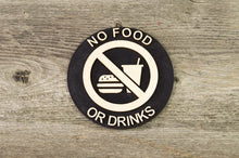 Załaduj obraz do przeglądarki galerii, No food or drinks wooden sign
