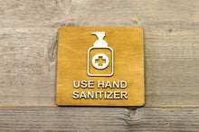 Load image into Gallery viewer, Use Hand Sanitizer Sign
