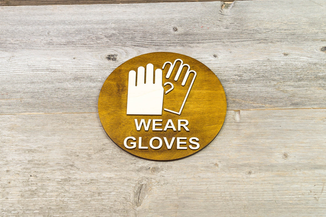 Wear Safety Gloves. Protect your hands sign.