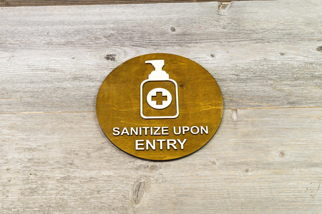 Sanitize Upon Entry. Use Hand Sanitizer Sign